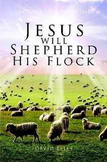 Jesus Will Shepherd His Flock